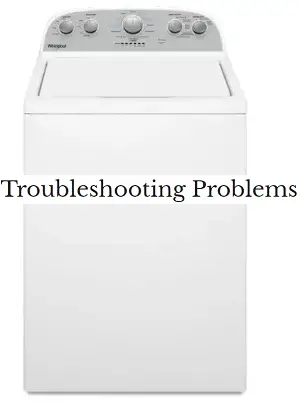 Whirlpool WTW4950HW Problems and Troubleshooting