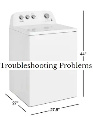 Whirlpool WTW4855HW Problems and Troubleshooting