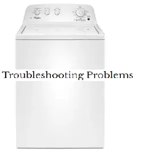 Whirlpool Top Load HE Washer Problems and Troubleshooting