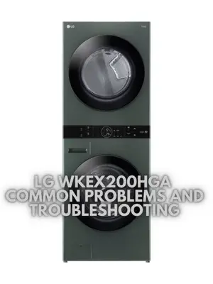 LG WKEX200HGA Common Problems and Troubleshooting