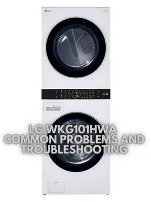 LG WKG101HWA Common Problems and Troubleshooting