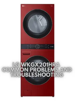 LG WKGX201HRA Common Problems and Troubleshooting