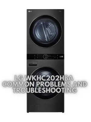 LG WKHC202HBA Common Problems and Troubleshooting
